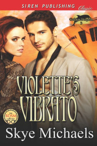 Michaels Skye — Violette's Vibrato