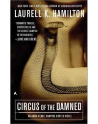 Laurell K. Hamilton — Circus of the Damned (Anita Blake, Vampire Hunter, #03)