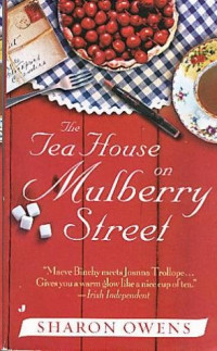 Owens Sharon — The Tea House on Mulberry Street
