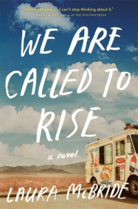 McBride Laura — We Are Called to Rise