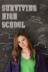 Doty M — Surviving High School