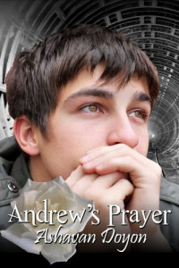 Ashavan Doyon — Andrew's Prayer