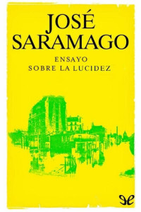 José Saramago — Ensayo sobre la lucidez