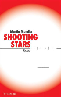 Mandler, Martin — Shooting Stars