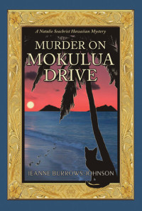 Jeanne Burrows-Johnson — Murder on Mokulua Drive
