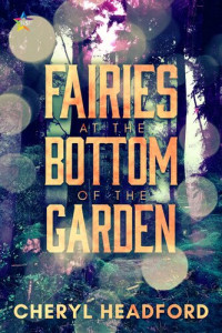 Cheryl Headford — Fairies at the Bottom of the Garden
