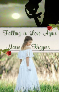 Higgins Marie — Falling In Love Again