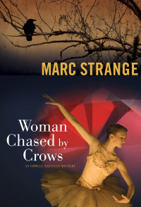 Strange Marc — Woman Chased by Crows