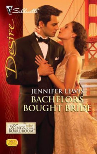 Lewis Jennifer — Bachelor's Bought Bride