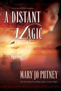 Putney, Mary Jo — A Distant Magic