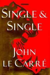 Carre, John Le — Single & Single