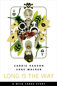 Carrie Vaughn; Sage Walker — Long is the Way: A Tor.com Original