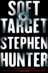 Hunter Stephen — Soft Target