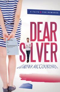 Lorena McCourtney — Dear Silver (A Faith & Fun Romance)