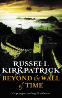 Kirkpatrick Russell — Beyond the Wall Of Time