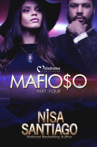 Nisa Santiago — Mafioso: Mafioso, Part 4