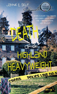 Self, Jayne E — Death of a Highland Heavyweight