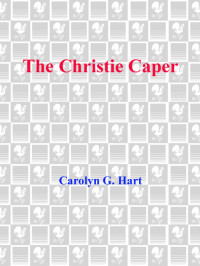 Carolyn G. Hart — The Christie Caper (Death on Demand 7)