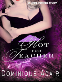Adair Dominique — Hot for Teacher