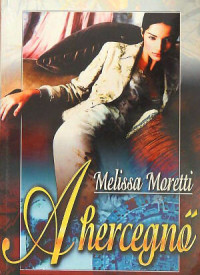 Melissa Moretti — A hercegnő