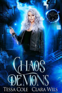 Tessa Cole, Clara Wils — Chaos Demons