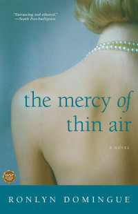 Domingue Ronlyn — The Mercy of Thin Air: A Novel