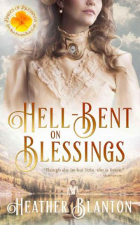 Blanton Heather — Hell-Bent On Blessings