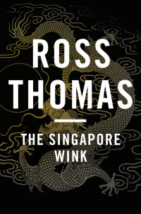 Ross Thomas — The Singapore Wink