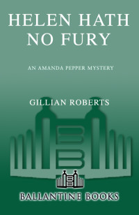 Roberts Gillian — Helen Hath No Fury