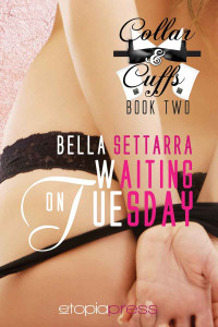Settarra Bella — Waiting on Tuesday