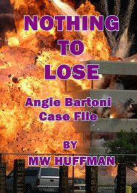 Marshall M W; Huffman — Nothing to Lose
