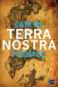 Fuentes Carlos — Terra Nostra