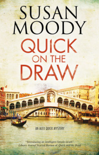 Moody Susan — Quick on the Draw