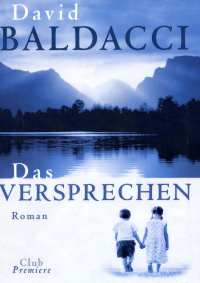 Baldacci David — Das Versprechen