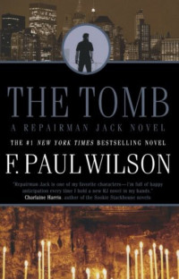 Wilson, F Paul — The Tomb