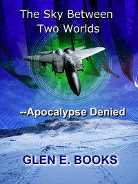 Books, Glen E — Apocalypse Denied
