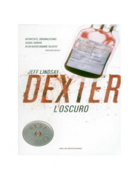 Jeff Lindsay — Dexter03 Dexter l'oscuro