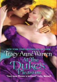 Warren, Tracy Anne — At the Duke's Pleasure