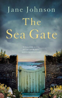 Jane Johnson — The Sea Gate