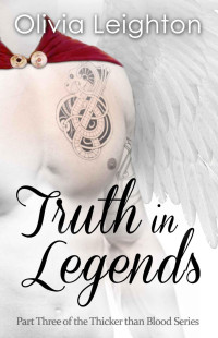 Leighton Olivia — Truth in Legends