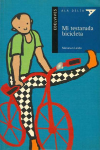 Etxebeste, Mariasun Landa — Mi testaruda bicicleta