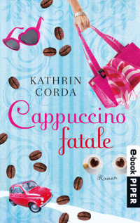 Corda Kathrin — Cappuccino fatale