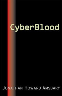 Amsbary Jonathan — Cyber Blood