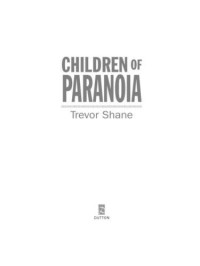 Shane Trevor — Children of Paranoia