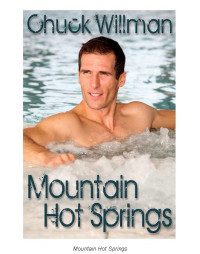 Willman Chuck — Mountain Hot Springs