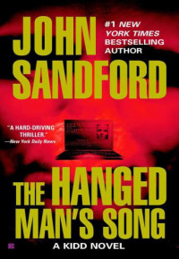 John Sandford — The Hanged Man's Song (Kidd and LuEllen, #04)