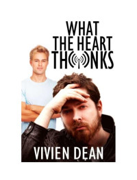 Dean Vivien — What The Heart Thinks