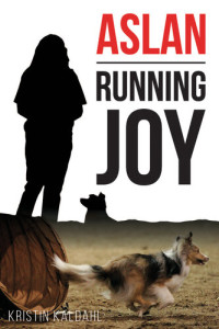 Kristin Kaldahl — Aslan: Running Joy