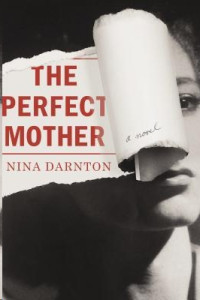 Darnton Nina — The Perfect Mother