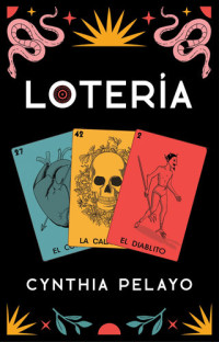 Cynthia Pelayo — Lotería